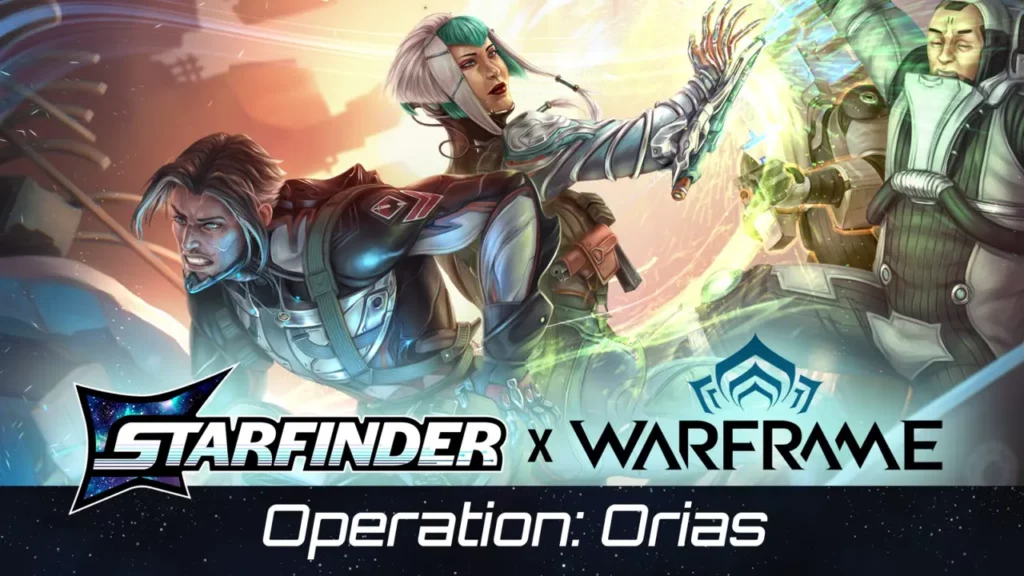 Starfinder x Warframe: Operation Orias promotional art showing armored warriors with energy weapons in sci-fi combat.